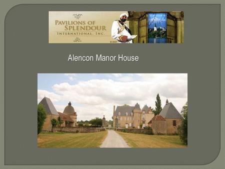 Alencon Manor House tp://.