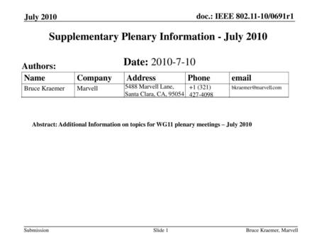 Supplementary Plenary Information - July 2010