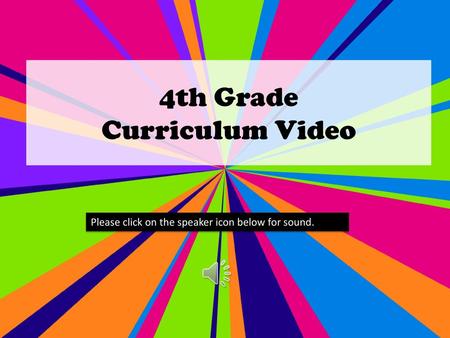 4th Grade Curriculum Video