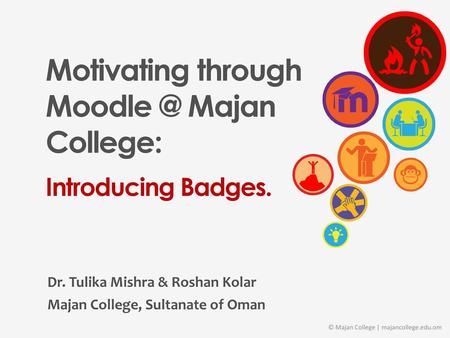 Motivating through Majan College: Introducing Badges.