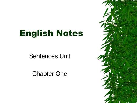 Sentences Unit Chapter One