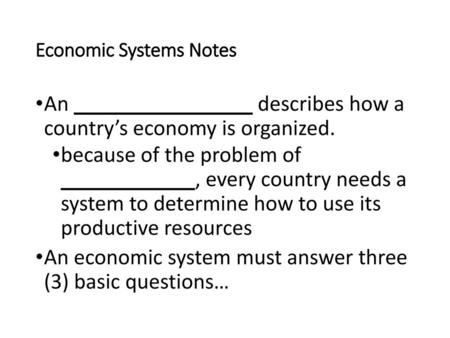 Economic Systems Notes