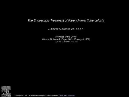 The Endoscopic Treatment of Parenchymal Tuberculosis
