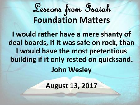 Lessons from Isaiah Foundation Matters