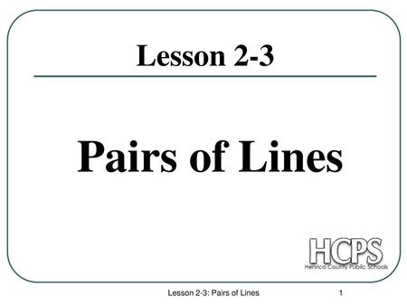 Lesson 2-3: Pairs of Lines