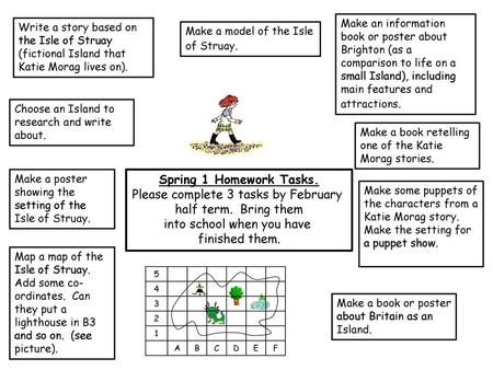 Please complete 3 tasks by February half term. Bring them