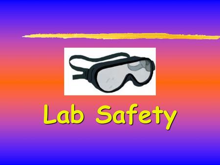 Lab Safety.