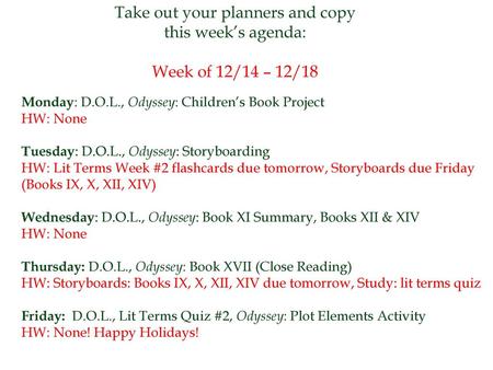 Take out your planners and copy
