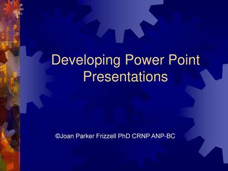 Developing Power Point Presentations