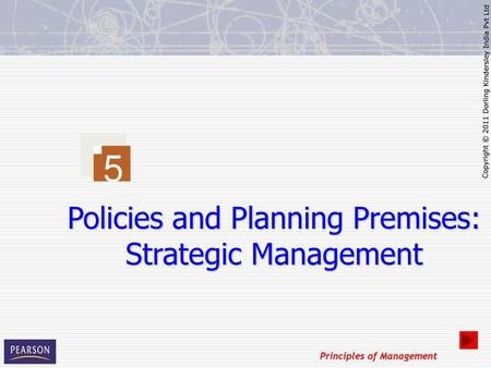 Policies and Planning Premises: Strategic Management