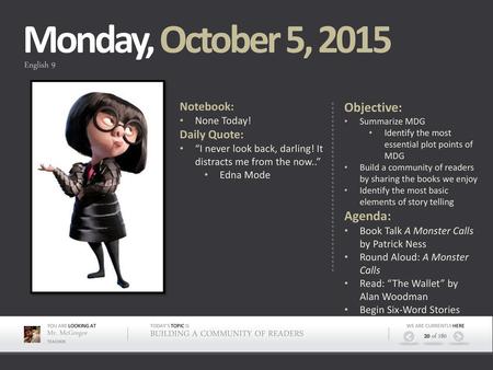 Monday, October 5, 2015 Objective: Agenda: Notebook: Daily Quote: