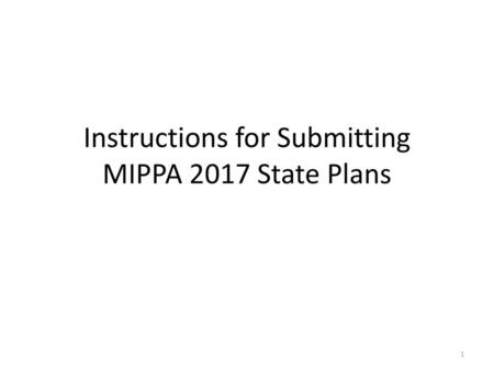 Instructions for Submitting MIPPA 2017 State Plans