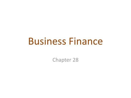 Business Finance Chapter 28.