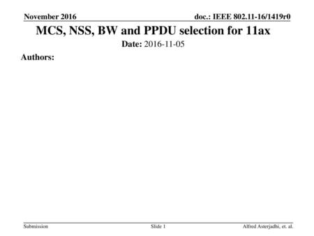 MCS, NSS, BW and PPDU selection for 11ax