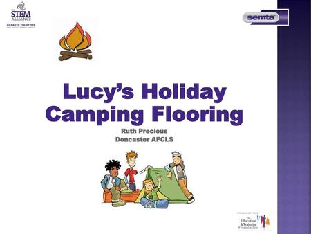 Lucy’s Holiday Camping Flooring