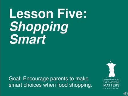 Lesson Five: Shopping Smart