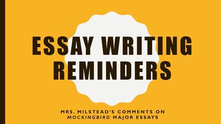 Essay writing reminders