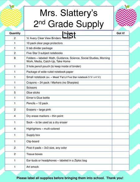 Please label all supplies before bringing them into school. Thank you!