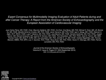 Expert Consensus for Multimodality Imaging Evaluation of Adult Patients during and after Cancer Therapy: A Report from the American Society of Echocardiography.
