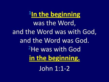 and the Word was with God,