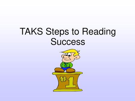 TAKS Steps to Reading Success