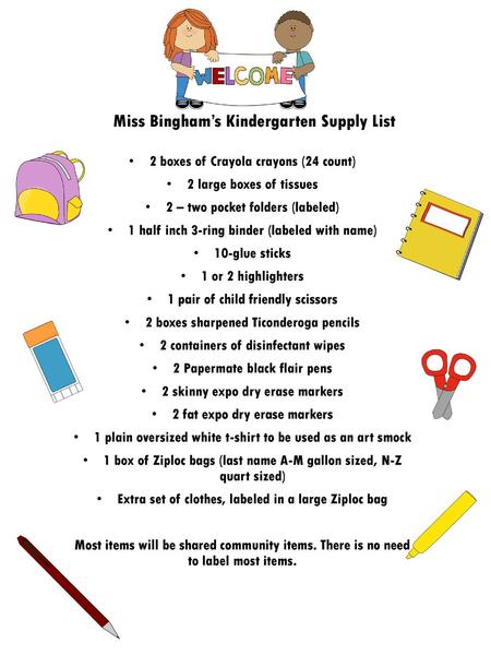 Miss Bingham’s Kindergarten Supply List