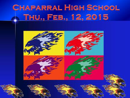 Chaparral High School Thu., Feb., 12, 2015