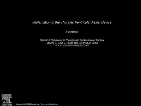 Implantation of the Thoratec Ventricular Assist Device