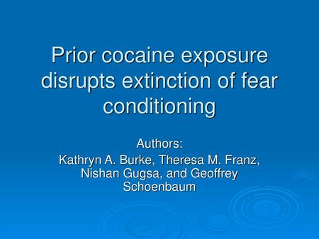 Prior cocaine exposure disrupts extinction of fear conditioning