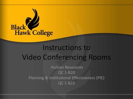 Instructions to Video Conferencing Rooms