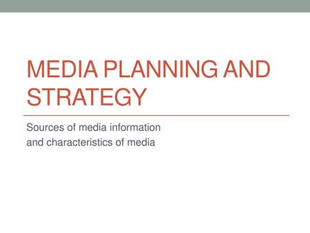 Media Planning and strategy