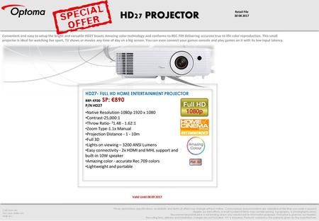 HD27 PROJECTOR HD27- FULL HD HOME ENTERTAINMENT PROJECTOR