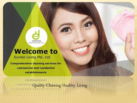 Quality Cleaning Healthy Living