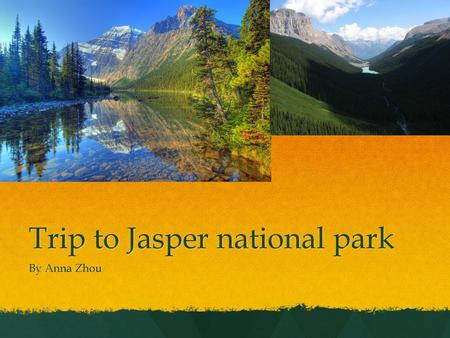 Trip to Jasper national park