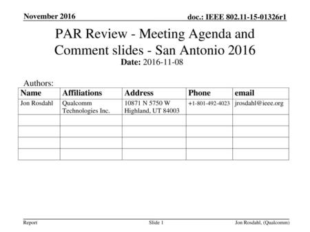 PAR Review - Meeting Agenda and Comment slides - San Antonio 2016