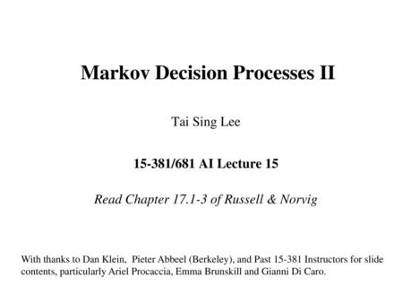 Markov Decision Processes II
