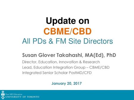 Update on CBME/CBD All PDs & FM Site Directors