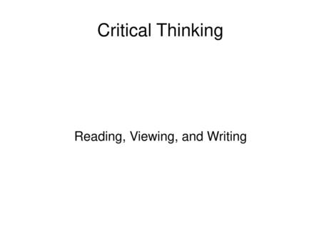 Reading, Viewing, and Writing