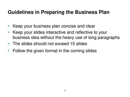 Guidelines in Preparing the Business Plan