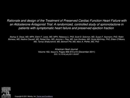 Rationale and design of the Treatment of Preserved Cardiac Function Heart Failure with an Aldosterone Antagonist Trial: A randomized, controlled study.