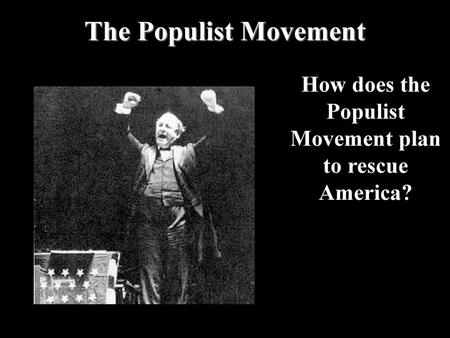 How does the Populist Movement plan to rescue America?