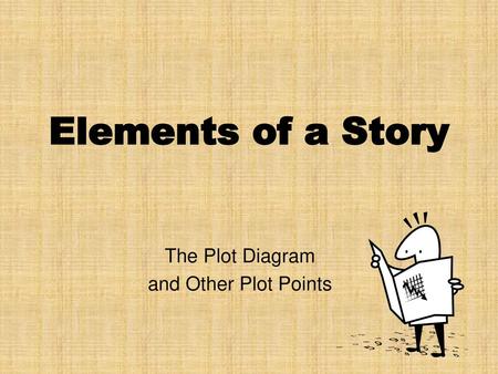 The Plot Diagram and Other Plot Points