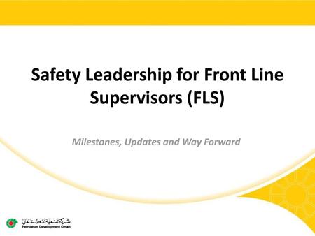 Safety Leadership for Front Line Supervisors (FLS)