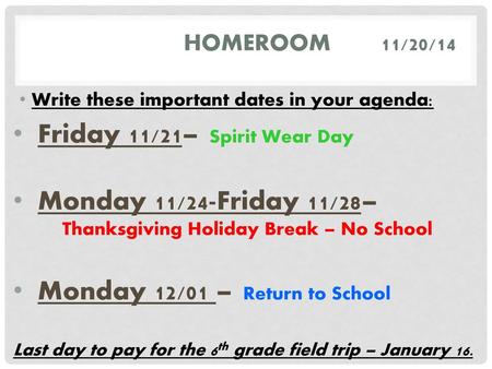 Friday 11/21– Spirit Wear Day