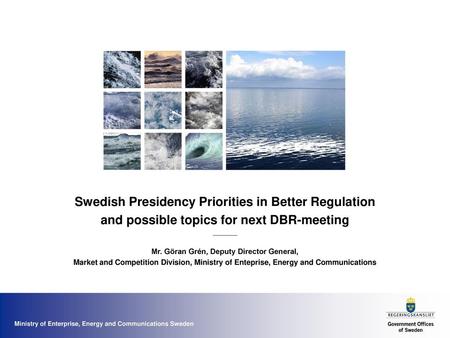 Swedish Presidency Priorities in Better Regulation