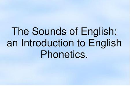 an Introduction to English