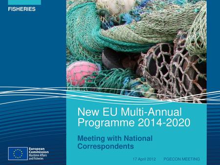 New EU Multi-Annual Programme