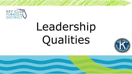 Leadership Qualities.