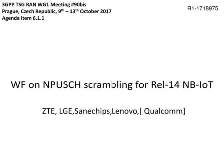 WF on NPUSCH scrambling for Rel-14 NB-IoT