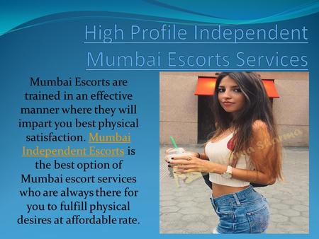 High Profile Independent Mumbai Escorts Services